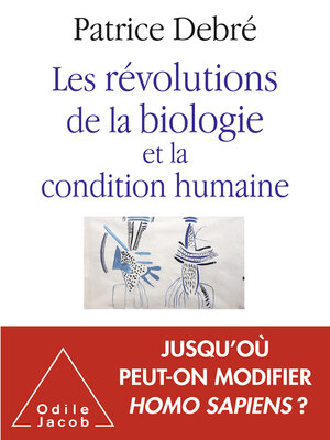cover image of Les Révolutions de la biologie et la condition humaine
